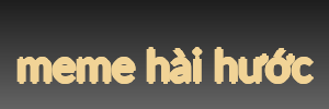 meme hài hước